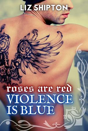 Roses are Red, Violence is Blue: A Spicy Fae Mafia Instalove by L.Z. Shipton
