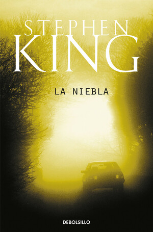 La niebla by Stephen King