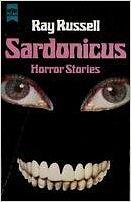 SARDONICUS by Ray Russell