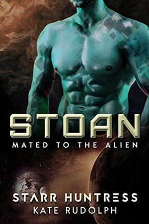 Stoan by Kate Rudolph, Starr Huntress