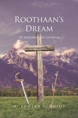 Roothaans Dream by H. Edward Schmidt