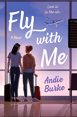 Fly With Me by Andie Burke