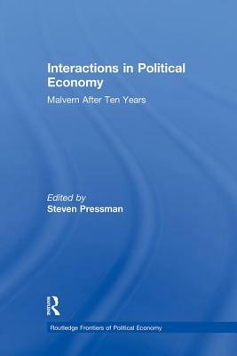 Interactions in Political Economy: Malvern After Ten Years by 