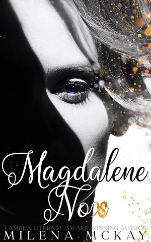 Magdalene Nox by Milena McKay