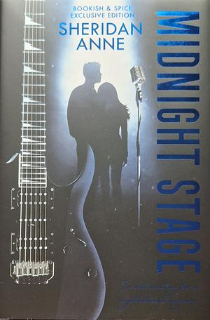 Midnight Stage: Bookish &amp; Spice Exclusive Edition by Sheridan Anne