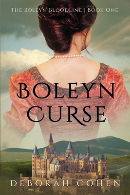 Boleyn Curse by Deborah Cohen