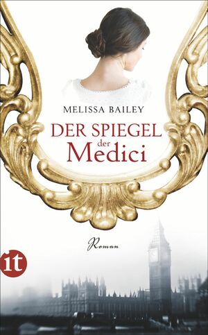 Der Spiegel der Medici by Melissa Bailey