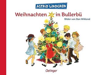 Weihnachten in Bullerbü by Astrid Lindgren