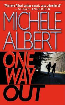 One Way Out by Michele Albert