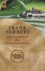 Der Gottkaiser des Wüstenplaneten by Frank Herbert, Ronald M. Hahn