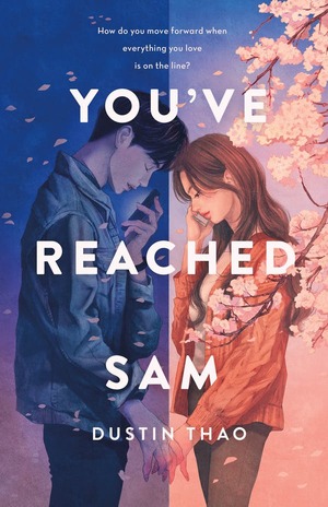 You've Reached Sam by Dustin Thao