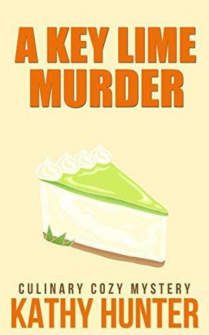 A Key Lime Murder by Kathy Hunter