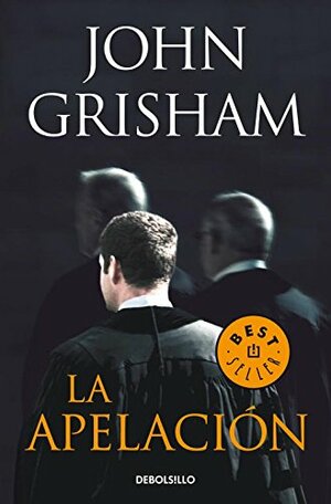 La apelación by John Grisham