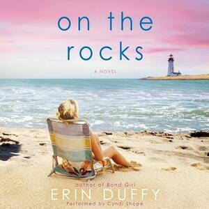 On the Rocks by Erin Duffy