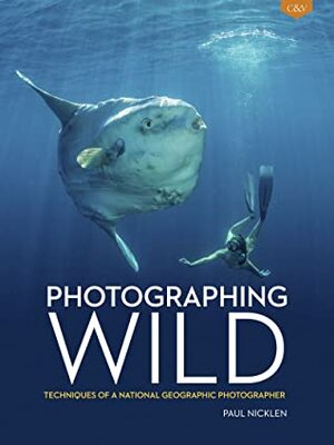 Photographing Wild by Paul Nicklen