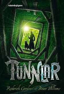 Tunnlar by Brian Williams, Roderick Gordon