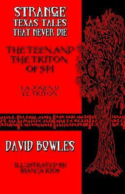 The Teen and the Triton of SPI by David Bowles