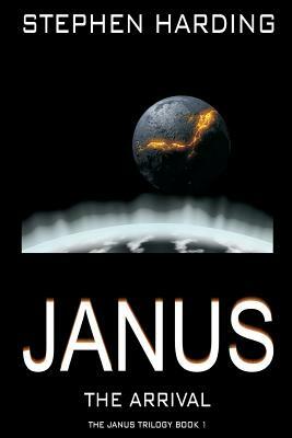 Janus the Arrival by Stephen Harding