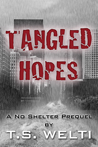 Tangled Hopes by T.S. Welti