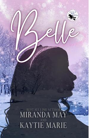 Belle by Miranda May, Kaytie Marie