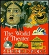 The World of Theater: Performing Arts (Voyages of Discovery, 8) by Scholastic, Inc