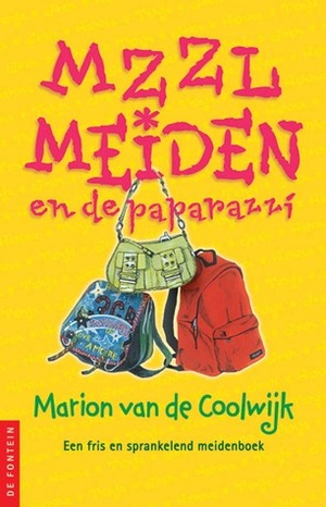 Mzzlmeiden en de paparazzi by Marion van de Coolwijk