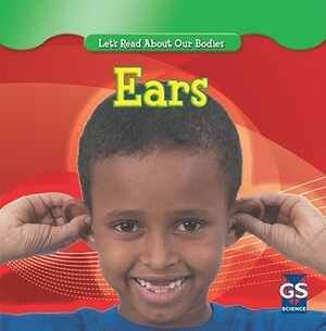 Ears by Cynthia Klingel, Robert B. Noyed