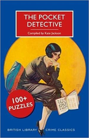 The Pocket Detective: 100+ Puzzles by Kate Jackson