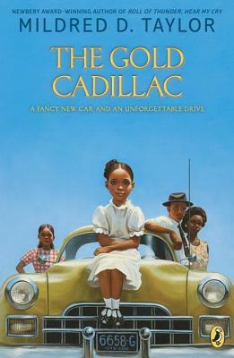 The Gold Cadillac by Mildred D. Taylor