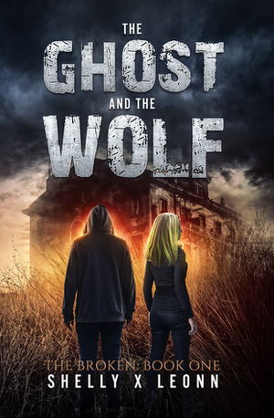 The Ghost and the Wolf by Shelly X. Leonn