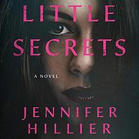 Little Secrets by Jennifer Hillier