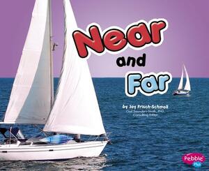 Near and Far by Joy Frisch-Schmoll