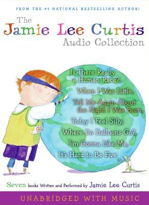 I'm Gonna Like Me: Letting Off a Little Self-Esteem by Jamie Lee Curtis