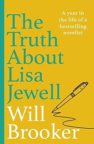 The Truth About Lisa Jewell by Will Brooker