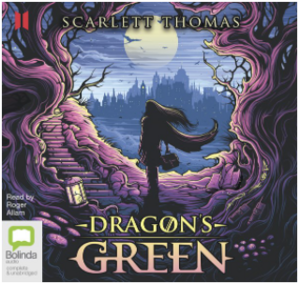 Dragon's Green by Scarlett Thomas