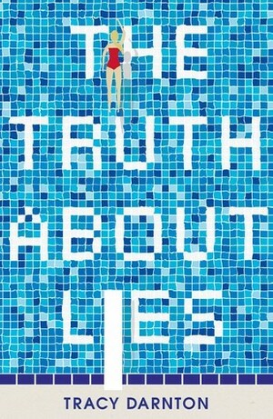 The Truth About Lies by Tracy Darnton