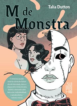 M de Monstra by Talia Dutton, Helen Pandolfi