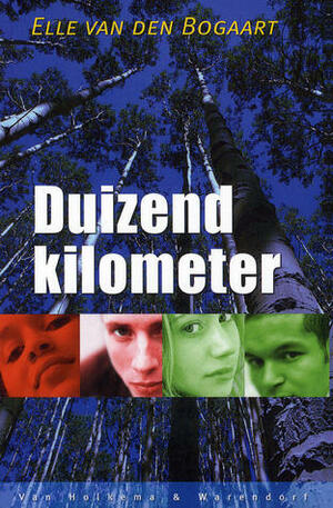 Duizend kilometer by Elle van den Bogaart