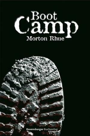 Boot-Camp by Morton Rhue