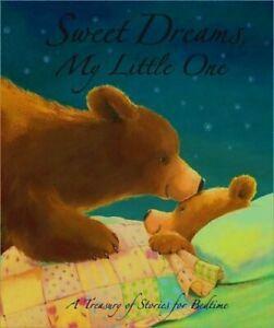 Sweet Dreams, My Little One by Little Tiger Press