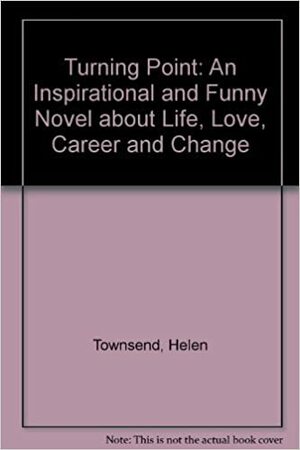 Turning Point by Helen Townsend