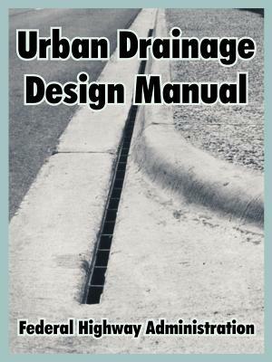 Urban Drainage Design Manual by Federal Highway Administration