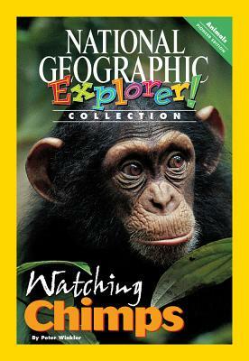 Explorer Books (Pioneer Science: Animals): Watching Chimps by National Geographic Learning, Sylvia Linan Thompson
