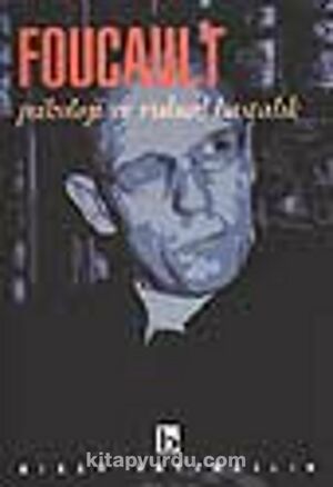 Psikoloji ve Ruhsal Hastalık by Muhsin Hesapçıoğlu, Michel Foucault