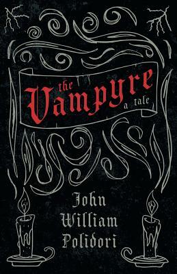 The Vampyre by John William Polidori