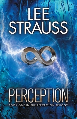 Perception by Lee Strauss