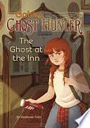 The Ghost at the Inn by Stephanie Faris