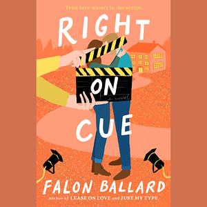 Right on Cue by Falon Ballard