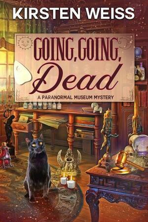 Going, Going, Dead by Kirsten Weiss