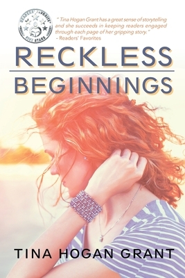 Reckless Beginnings by Tina Hogan Grant